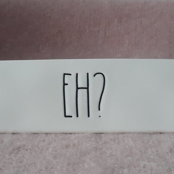 Rae Dunn Triangular Ceramic Desk Sign "Eh?", White with Black Lettering - Picture 2 of 5